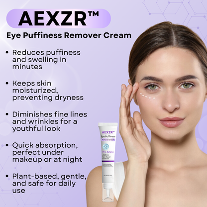 AEXZR™ Eye Puffiness Remover Cream